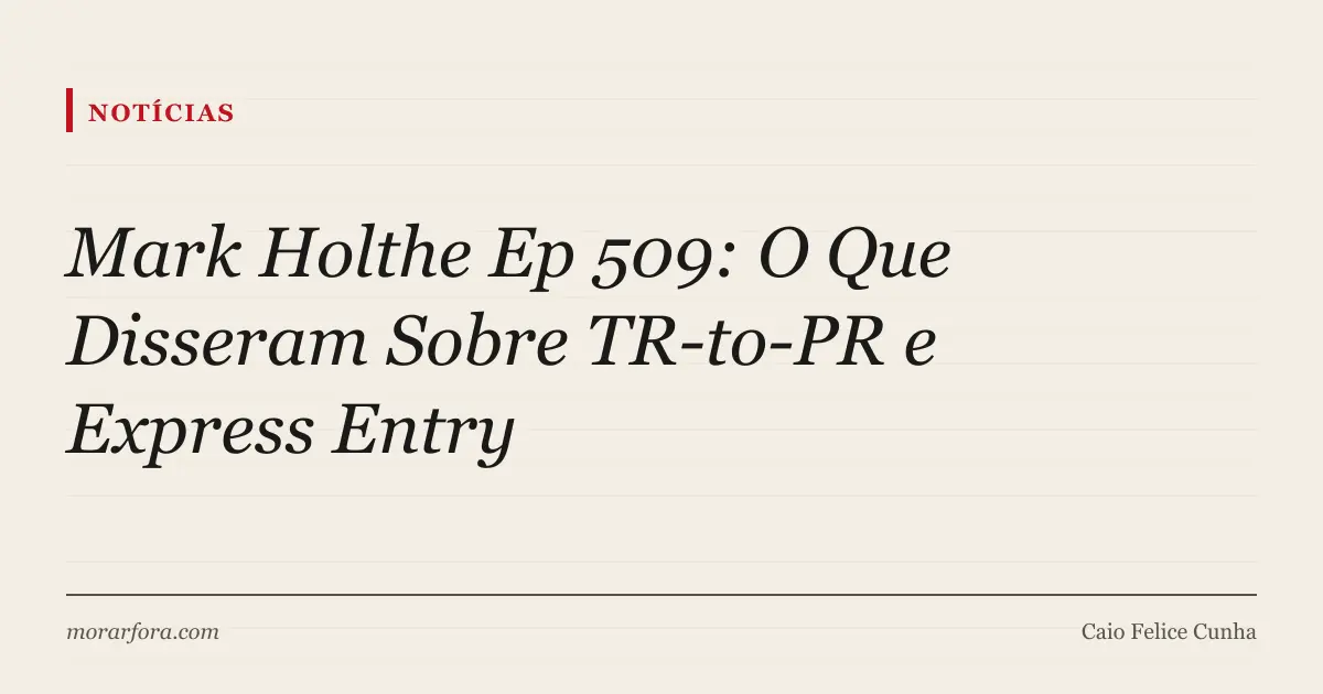 Capa editorial: análise do episódio 509 do Q&A de imigração canadense do canal Canadian Immigration Institute