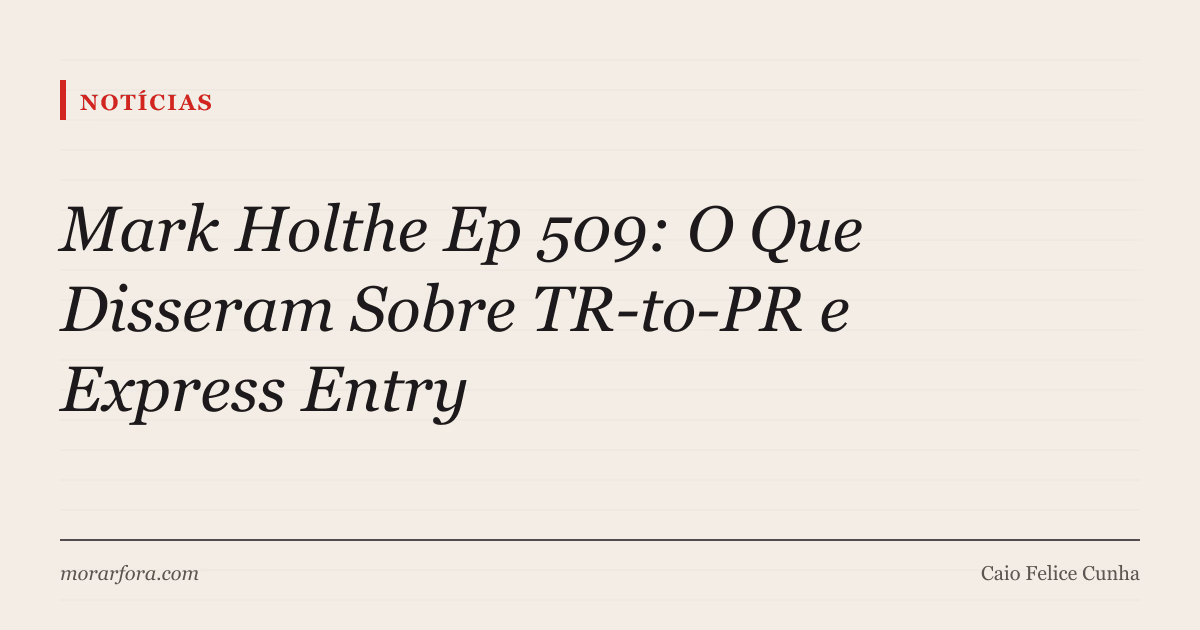 Capa editorial: análise do episódio 509 do Q&A de imigração canadense do canal Canadian Immigration Institute