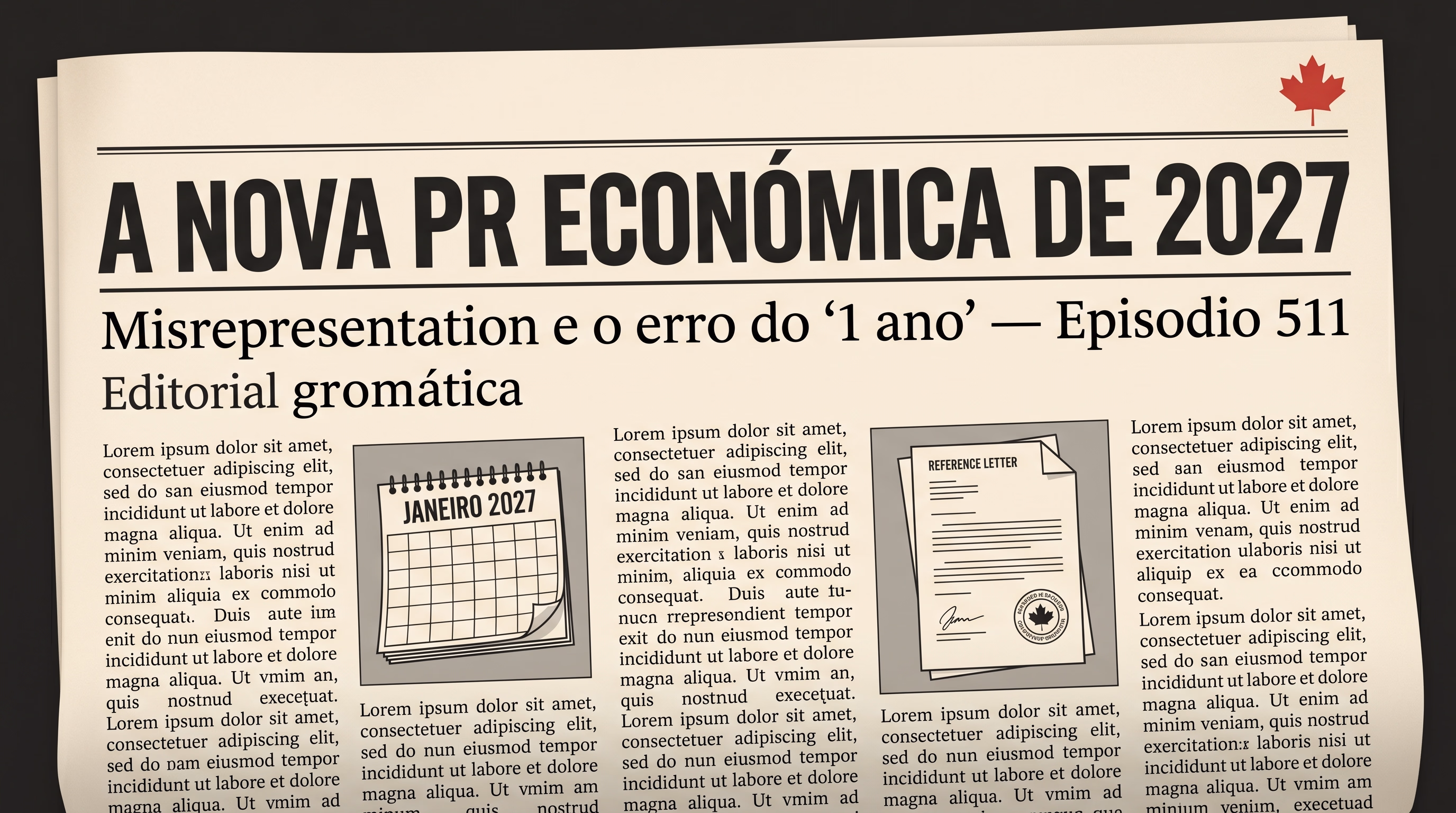 Capa editorial em papel jornal creme com a manchete "A Nova PR Econômica de 2027", folha-de-bordo vermelha e um calendário marcando janeiro de 2027 ao lado de uma carta de referência carimbada