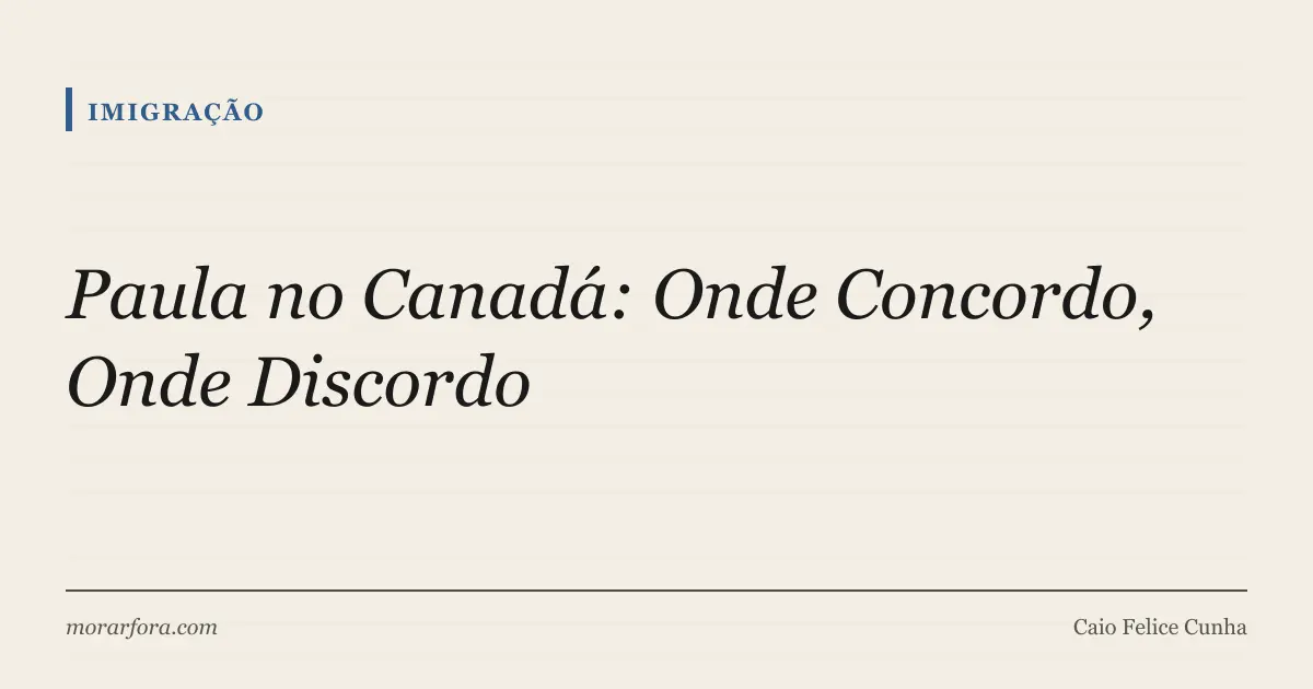 Capa editorial: análise sobre o vídeo da Paula no Canadá