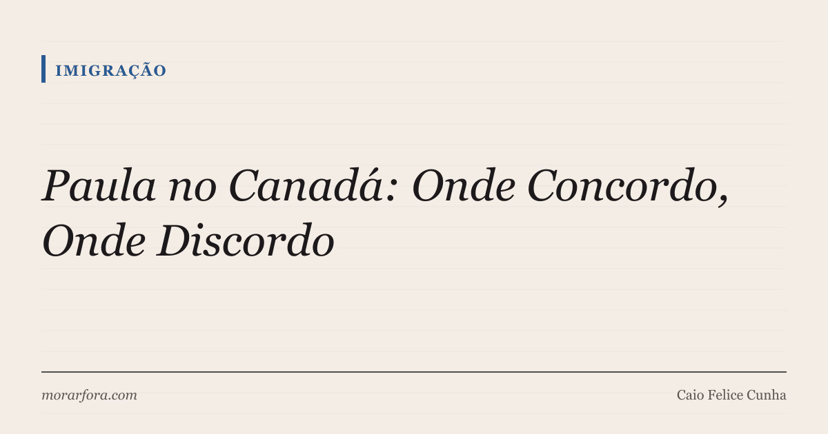 Capa editorial: análise sobre o vídeo da Paula no Canadá